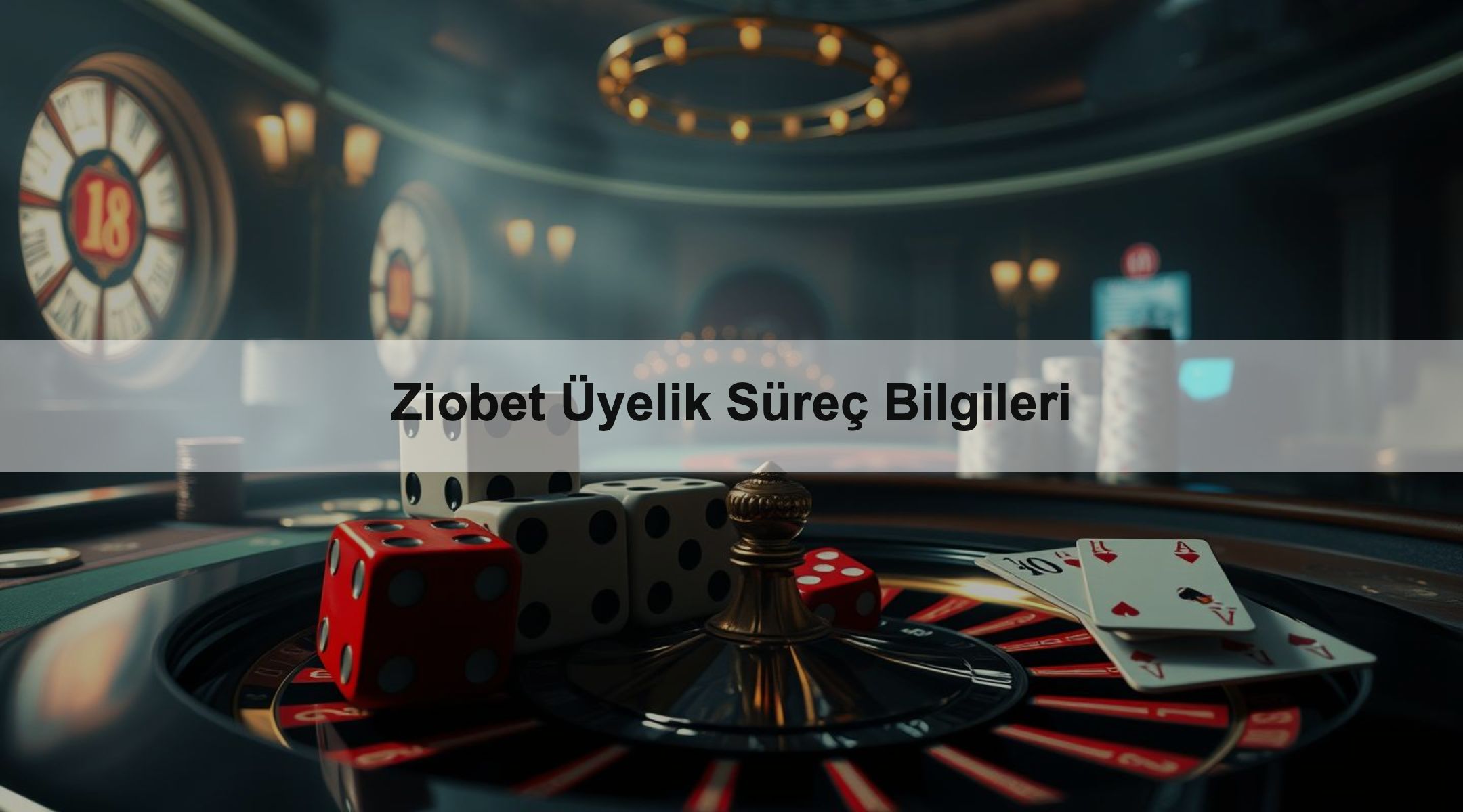 Ziobet Üyelik Süreç Bilgileri 1 Ziobet Üyelik Süreç Bilgileri